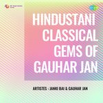 Hindustani Classical Gems Of Gauhar Jan - MZD Song Download